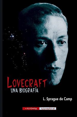 LOVECRAFT. UNA BIOGRAFÍA | 9788477029496 | DE CAMP, L. SPRAGUE | Llibreria La Font de Mimir - Llibreria online Barcelona - Comprar llibres català i castellà