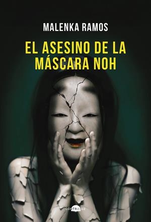 EL ASESINO DE LA MÁSCARA NOH | 9788418945922 | RAMOS, MALENKA | Llibreria La Font de Mimir - Llibreria online Barcelona - Comprar llibres català i castellà