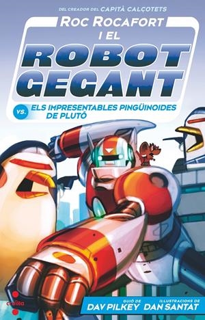 C-RR.9 ROC ROCAFORT CONTRA ELS PINGÜINOI | 9788466157155 | PILKEY, DAV | Llibreria La Font de Mimir - Llibreria online Barcelona - Comprar llibres català i castellà