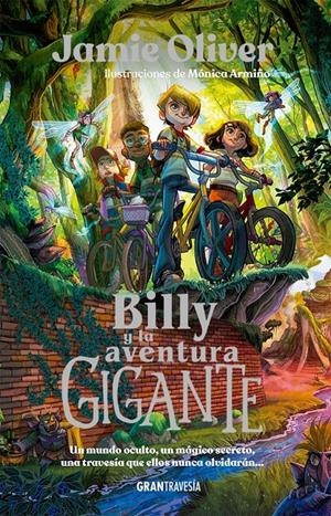 BILLY Y LA AVENTURA GIGANTE | 9788412725926 | OLIVER, JAMIE | Llibreria La Font de Mimir - Llibreria online Barcelona - Comprar llibres català i castellà
