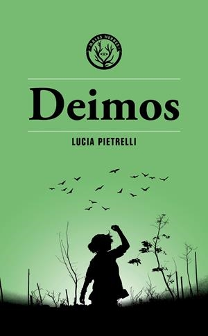 DEIMOS | 9788412782424 | LUCIA PIETRELLI | Llibreria La Font de Mimir - Llibreria online Barcelona - Comprar llibres català i castellà