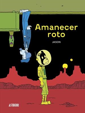 AMANECER ROTO | 9788419670687 | JASON | Llibreria La Font de Mimir - Llibreria online Barcelona - Comprar llibres català i castellà