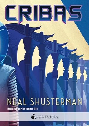 CRIBAS | 9788419680358 | SHUSTERMAN, NEAL | Llibreria La Font de Mimir - Llibreria online Barcelona - Comprar llibres català i castellà