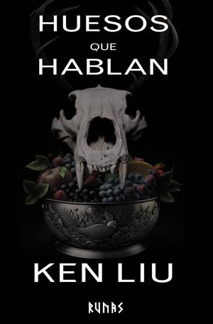 HUESOS QUE HABLAN | 9788411485760 | LIU, KEN | Llibreria La Font de Mimir - Llibreria online Barcelona - Comprar llibres català i castellà