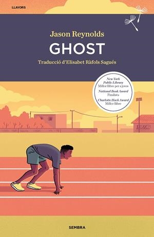 GHOST | 9788416698813 | REYNOLDS, JASON | Llibreria La Font de Mimir - Llibreria online Barcelona - Comprar llibres català i castellà