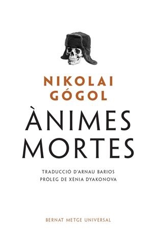 LES ÀNIMES MORTES | 9788498594355 | GOGOL, NIKOLAI | Llibreria La Font de Mimir - Llibreria online Barcelona - Comprar llibres català i castellà