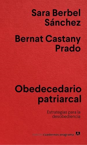 OBEDECEDARIO PATRIARCAL | 9788433922854 | BERBEL SÁNCHEZ, SARA/CASTANY PRADO, BERNAT | Llibreria La Font de Mimir - Llibreria online Barcelona - Comprar llibres català i castellà