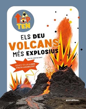 TOP TEN ELS DEU VOLCANS MÉS EXPLOSIUS | 9788419659545 | CRISTINA BANFI | Llibreria La Font de Mimir - Llibreria online Barcelona - Comprar llibres català i castellà
