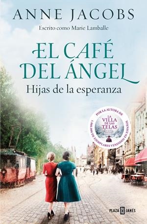 EL CAFÉ DEL ÁNGEL. HIJAS DE LA ESPERANZA (CAFÉ DEL ÁNGEL 3) | 9788401025488 | JACOBS, ANNE | Llibreria La Font de Mimir - Llibreria online Barcelona - Comprar llibres català i castellà