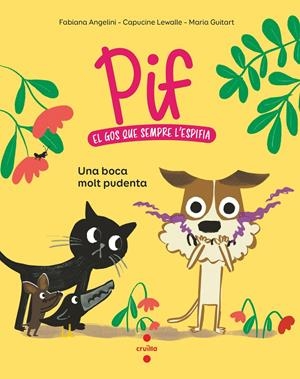 PIF 1. UNA BOCA MOLT PUDENT | 9788466156868 | ANGELINI, FABIANA / LEWALLE, CAPUCINE | Llibreria La Font de Mimir - Llibreria online Barcelona - Comprar llibres català i castellà