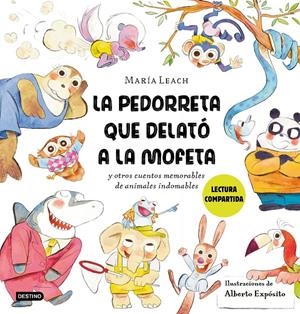 LA PEDORRETA QUE DELATÓ A LA MOFETA | 9788408278429 | LEACH, MARÍA/EXPÓSITO, ALBERTO | Llibreria La Font de Mimir - Llibreria online Barcelona - Comprar llibres català i castellà