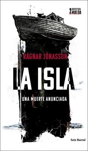 LA ISLA (SERIE INSPECTORA HULDA 2) | 9788432243271 | JÓNASSON, RAGNAR | Llibreria La Font de Mimir - Llibreria online Barcelona - Comprar llibres català i castellà