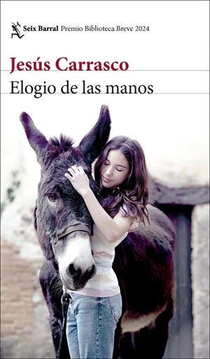ELOGIO DE LAS MANOS | 9788432243318 | CARRASCO, JESÚS | Llibreria La Font de Mimir - Llibreria online Barcelona - Comprar llibres català i castellà
