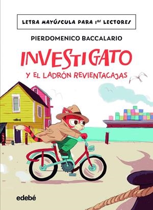 INVESTIGATO Y EL LADRÓN REVIENTACAJAS | 9788468370286 | BACCALARIO, PIERDOMENICO | Llibreria La Font de Mimir - Llibreria online Barcelona - Comprar llibres català i castellà
