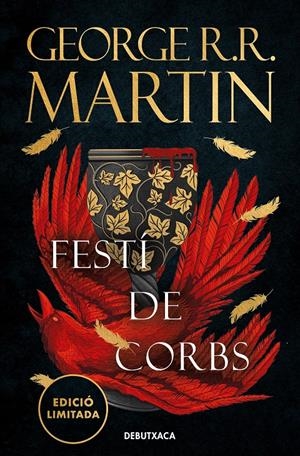 FESTÍ DE CORBS (EDICIÓ LIMITADA) (CANÇÓ DE GEL I FOC 4) | 9788419394408 | R.R. MARTIN, GEORGE | Llibreria La Font de Mimir - Llibreria online Barcelona - Comprar llibres català i castellà