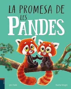 LA PROMESA DE LES PANDES | 9788447951574 | BRIGHT, RACHEL | Llibreria La Font de Mimir - Llibreria online Barcelona - Comprar llibres català i castellà