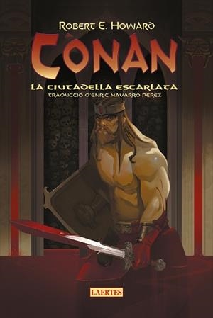 CÓNAN. LA CIUTADELLA ESCARLATA | 9788419676313 | ERVIN HOWARD, ROBERT | Llibreria La Font de Mimir - Llibreria online Barcelona - Comprar llibres català i castellà