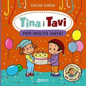 TINA I TAVI. PER MOLTS ANYS! | 9788448963538 | SARDÀ, ÒSCAR | Llibreria La Font de Mimir - Llibreria online Barcelona - Comprar llibres català i castellà
