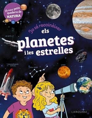 JO SÉ RECONÈIXER ELS PLANETES I LES ESTRELLES | 9788419739711 | LEBRUN, SANDRA | Llibreria La Font de Mimir - Llibreria online Barcelona - Comprar llibres català i castellà