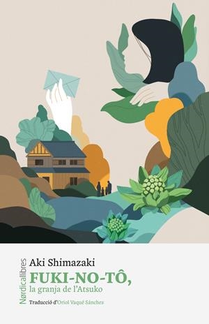 FUKI-NO-TÔ, LA GRANJA D’ATSUKO | 9788410200128 | SHIMAZAKI, AKI | Llibreria La Font de Mimir - Llibreria online Barcelona - Comprar llibres català i castellà