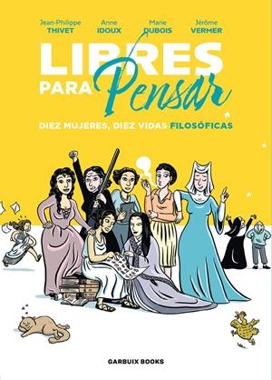 LIBRES PARA PENSAR | 9788419393210 | IDOUX, ANNE/DUBOIS, MARIE/VERMER, JÉRÔME/THIVET, JEAN-PHILIPPE | Llibreria La Font de Mimir - Llibreria online Barcelona - Comprar llibres català i castellà