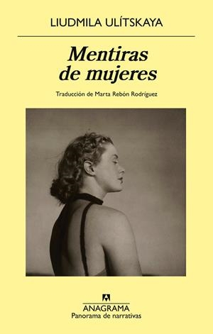 MENTIRAS DE MUJERES | 9788433981295 | ULÍTSKAYA, LIUDMILA | Llibreria La Font de Mimir - Llibreria online Barcelona - Comprar llibres català i castellà