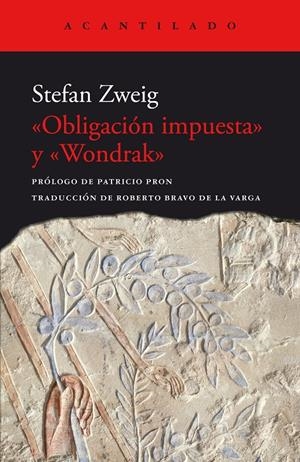 «OBLIGACIÓN IMPUESTA» Y «WONDRAK» | 9788419036926 | ZWEIG, STEFAN | Llibreria La Font de Mimir - Llibreria online Barcelona - Comprar llibres català i castellà