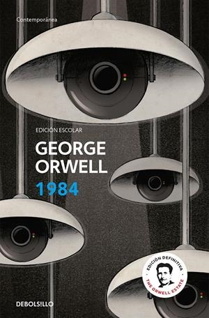 1984 (EDICIÓN ESCOLAR) (EDICIÓN DEFINITIVA AVALADA POR THE ORWELL ESTATE) | 9788466367721 | ORWELL, GEORGE | Llibreria La Font de Mimir - Llibreria online Barcelona - Comprar llibres català i castellà