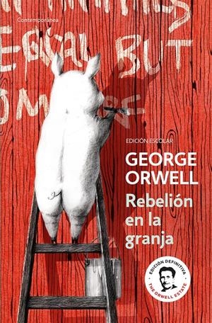 REBELIÓN EN LA GRANJA (EDICIÓN ESCOLAR) (EDICIÓN DEFINITIVA AVALADA POR THE ORWE | 9788466367738 | ORWELL, GEORGE | Llibreria La Font de Mimir - Llibreria online Barcelona - Comprar llibres català i castellà