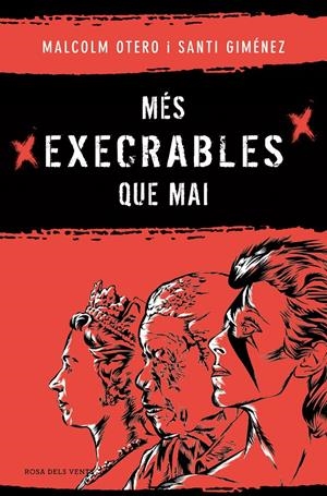 MÉS EXECRABLES QUE MAI | 9788419756183 | OTERO, MALCOLM/GIMÉNEZ, SANTI | Llibreria La Font de Mimir - Llibreria online Barcelona - Comprar llibres català i castellà