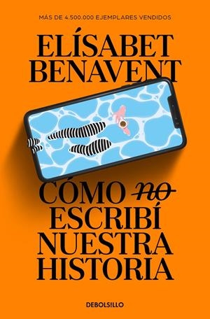 CÓMO (NO) ESCRIBÍ NUESTRA HISTORIA | 9788466374040 | BENAVENT, ELÍSABET | Llibreria La Font de Mimir - Llibreria online Barcelona - Comprar llibres català i castellà