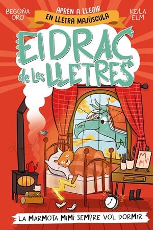 EL DRAC DE LES LLETRES 5 - LA MARMOTA MIMÍ SEMPRE VOL DORMIR | 9788448868000 | ORO, BEGOÑA | Llibreria La Font de Mimir - Llibreria online Barcelona - Comprar llibres català i castellà