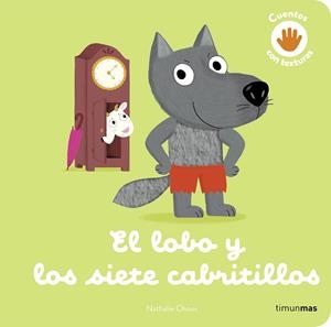 EL LOBO Y LOS SIETE CABRITILLOS. CUENTO CON TEXTURAS | 9788408279020 | CHOUX, NATHALIE | Llibreria La Font de Mimir - Llibreria online Barcelona - Comprar llibres català i castellà