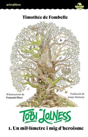 TOBI LOLNESS 1. UN MIL·LÍMETRE I MIG D'HEROISME | 9788419659682 | TIMOTHÉE | Llibreria La Font de Mimir - Llibreria online Barcelona - Comprar llibres català i castellà