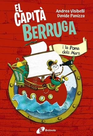 EL CAPITÀ BERRUGA, 1. EL CAPITÀ BERRUGA I LA POMA DELS MARS | 9788413493756 | VISIBELLI, ANDREA | Llibreria La Font de Mimir - Llibreria online Barcelona - Comprar llibres català i castellà