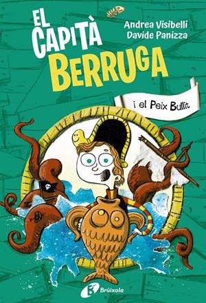 EL CAPITÀ BERRUGA, 2. EL CAPITÀ BERRUGA I EL PEIX BULLIT | 9788413493763 | VISIBELLI, ANDREA | Llibreria La Font de Mimir - Llibreria online Barcelona - Comprar llibres català i castellà