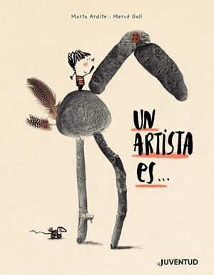 UN ARTISTA ES... | 9788426148667 | ARDITE OVEJERO, MARTA | Llibreria La Font de Mimir - Llibreria online Barcelona - Comprar llibres català i castellà