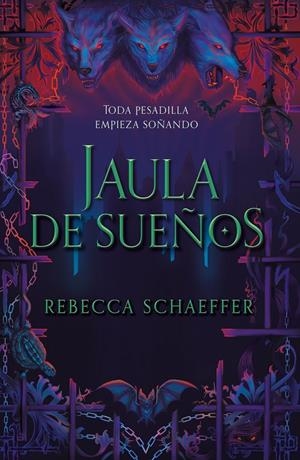 JAULA DE SUEÑOS | 9788419621382 | SCHAEFFER, REBECCA | Llibreria La Font de Mimir - Llibreria online Barcelona - Comprar llibres català i castellà