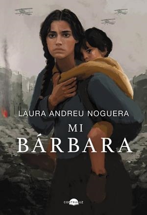 MI BÁRBARA | 9788418945984 | ANDREU NOGUERA, LAURA | Llibreria La Font de Mimir - Llibreria online Barcelona - Comprar llibres català i castellà