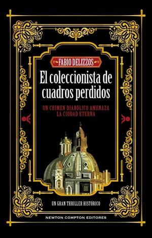 EL COLECCIONISTA DE CUADROS PERDIDOS | 9788410080058 | DELIZZOS, FABIO | Llibreria La Font de Mimir - Llibreria online Barcelona - Comprar llibres català i castellà