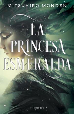 LA PRINCESA ESMERALDA | 9788445016237 | MONDEN, MITSUHIRO | Llibreria La Font de Mimir - Llibreria online Barcelona - Comprar llibres català i castellà