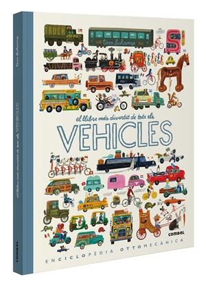 EL LLIBRE MÉS DIVERTIT DE TOTS ELS VEHICLES | 9788411580885 | SCHAMP, TOM | Llibreria La Font de Mimir - Llibreria online Barcelona - Comprar llibres català i castellà