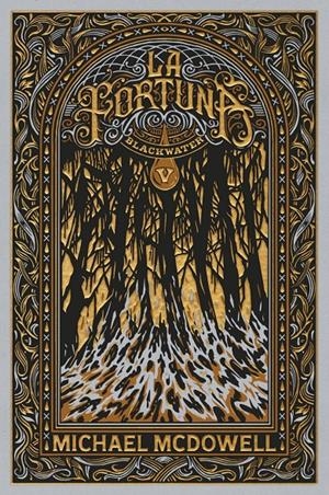 BLACKWATER V. LA FORTUNA | 9788419654984 | MCDOWELL, MICHAEL | Llibreria La Font de Mimir - Llibreria online Barcelona - Comprar llibres català i castellà