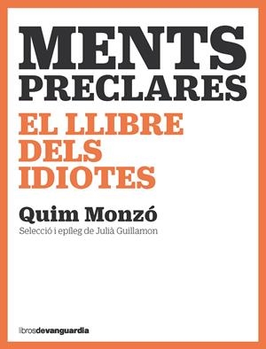 MENTS PRECLARES | 9788418604447 | MONZÓ, QUIM | Llibreria La Font de Mimir - Llibreria online Barcelona - Comprar llibres català i castellà