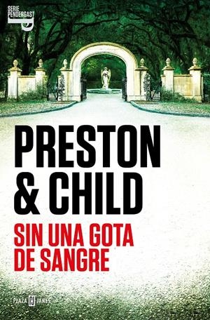 SIN UNA GOTA DE SANGRE (INSPECTOR PENDERGAST 20) | 9788401030956 | PRESTON, DOUGLAS/CHILD, LINCOLN | Llibreria La Font de Mimir - Llibreria online Barcelona - Comprar llibres català i castellà