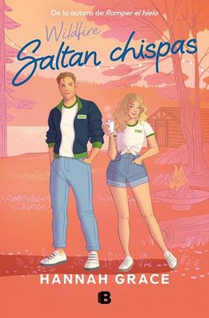 SALTAN CHISPAS (MAPLE HILLS 2) | 9788466676922 | GRACE, HANNAH | Llibreria La Font de Mimir - Llibreria online Barcelona - Comprar llibres català i castellà