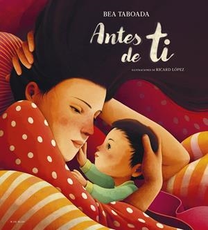 ANTES DE TI | 9788419910103 | TABOADA, BEA | Llibreria La Font de Mimir - Llibreria online Barcelona - Comprar llibres català i castellà