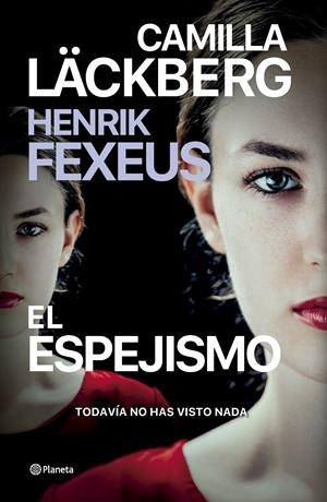 EL ESPEJISMO | 9788408287018 | LÄCKBERG, CAMILLA/FEXEUS, HENRIK | Llibreria La Font de Mimir - Llibreria online Barcelona - Comprar llibres català i castellà