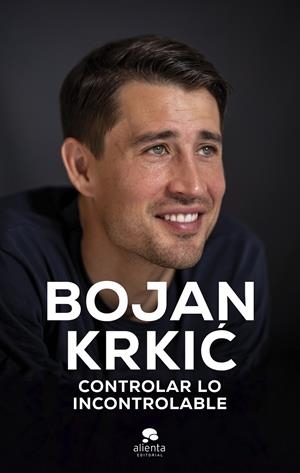 CONTROLAR LO INCONTROLABLE | 9788413443195 | KRKIC PÉREZ, BOJAN | Llibreria La Font de Mimir - Llibreria online Barcelona - Comprar llibres català i castellà