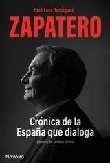 CRÓNICA DE LA ESPAÑA QUE DIALOGA | 9788419552563 | RODRÍGUEZ ZAPATERO, JOSÉ LUIS | Llibreria La Font de Mimir - Llibreria online Barcelona - Comprar llibres català i castellà